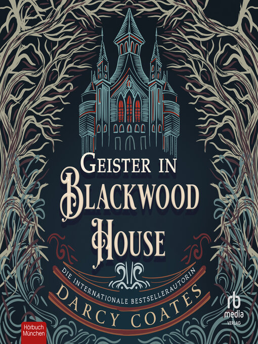 Titeldetails für Geister in Blackwood House nach Darcy Coates - Verfügbar